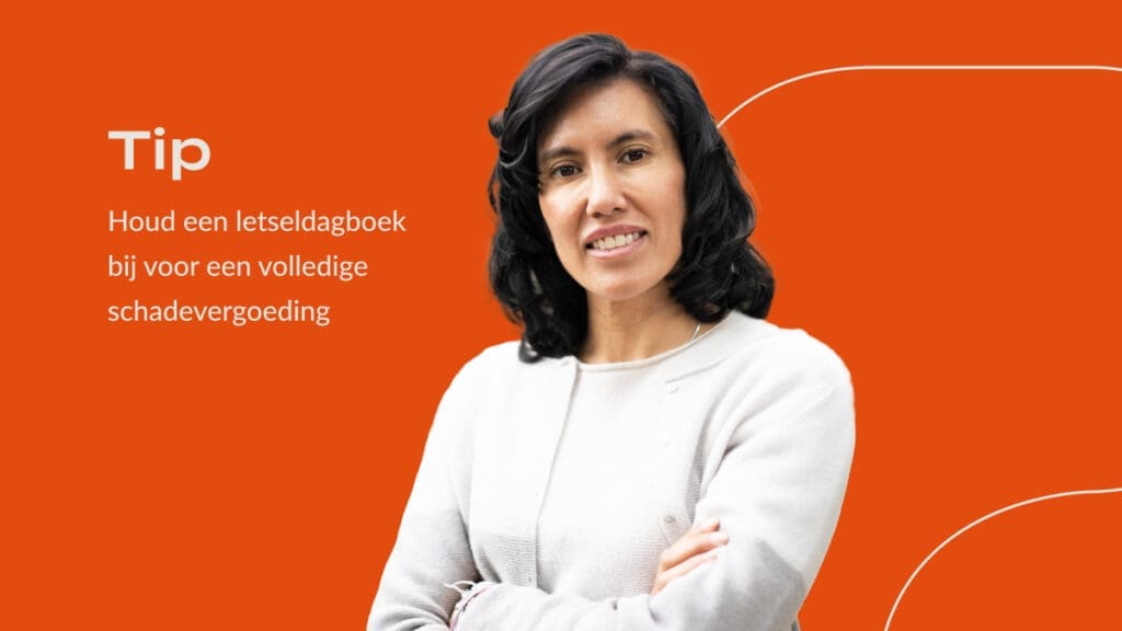 tip houd een letseldagboek bij voor een volledige schadevergoeding