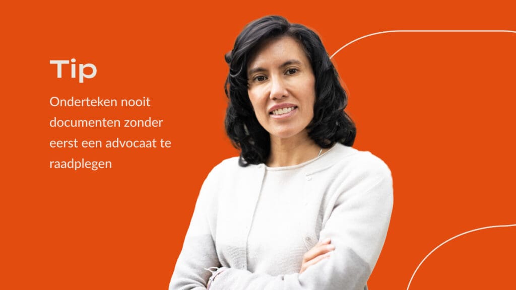 tip onderteken nooit documenten zonder eerst een advocaat te raadplegen 1